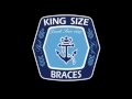 King Size Braces - These Same Streets