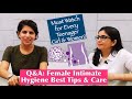 Female Intimate Hygiene Steps & Tips | Q&A with Gynaecologist Monika Bhatia | #herhealth | Episode 1
