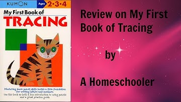 Review on Kumon First Book of Tracing by a Homeschooler