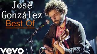 José González - Best Of José González [Full ALbum]