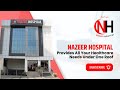 A glimpse into the healthcare facilities available at nazeer hospital