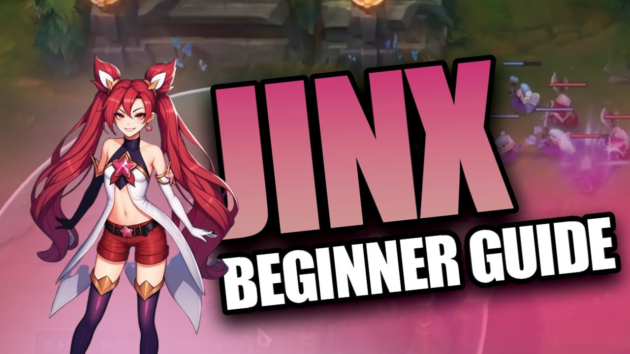 How To Play Jinx For BEGINNERS (Low Elo Guide) - YouTube