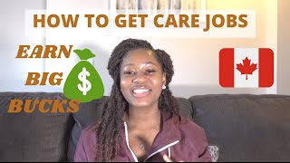 HOW TO GET CARE JOBS IN CANADA  🇨🇦