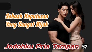 A Very Wise Decision❗57