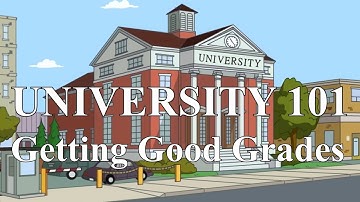University 101, Ep. 5: Getting Good Grades