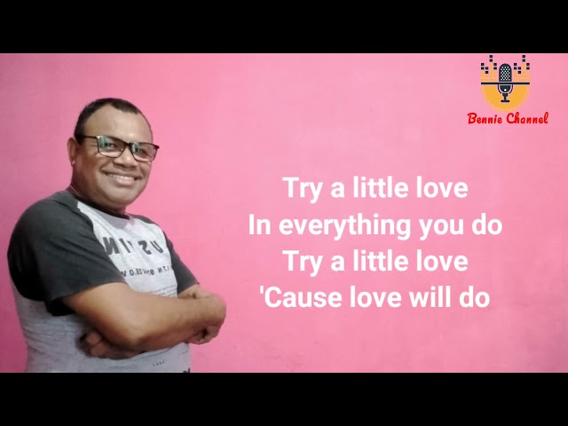 Oscar Harris-Try A Little Love (Cover) Bennie Ulahayanan