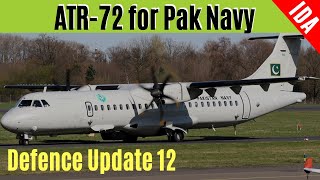Defence Update #12 | ATR-72 for Pak Navy | PM IK Visit Russia | US & Taiwan Deal | IAF Chinook