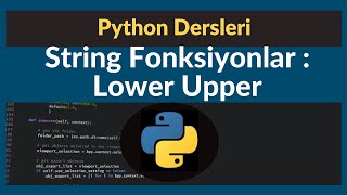 Python 3.7 Dersleri 5 - String Fonksiyonlarla Çalışmak - Replace