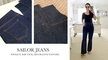 How to Sew Jean Pockets - Sailor Jeans Part 2/3 :  Bar Tack, Decorative Stitches