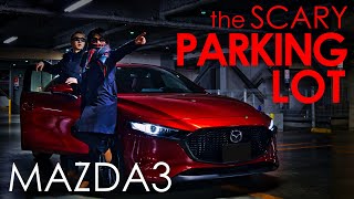 【MAZDA3】the Scary Parking Lot/戦慄の立体駐車場