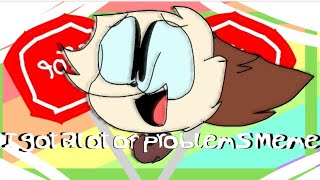 I Got Alot Of Problems-330 Special!!/Unfinished(?)