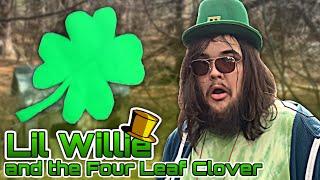 Lil Willie and the Four Leaf Clover