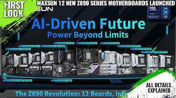 MAXSUN 12 New Z890 Series Motherboards Launched For Intel Core Processors