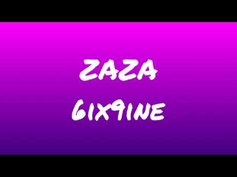 [4K] 6IX9INE - ZAZA (Lyrics)