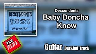 Descendents - Baby Doncha Know - Guitar Backing Track With Vocals