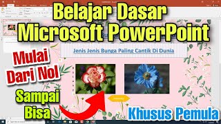 Belajar Dasar Microsoft PowerPoint Mulai Dari Nol Untuk Pemula Belajar Dasar Microsoft PowerPoint Mulai Dari Nol Untuk Pemula