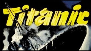 Titanic (1943) Full Movie | Colour | HD