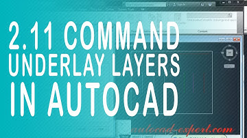 2.11 How to use command underlay layers in autocad