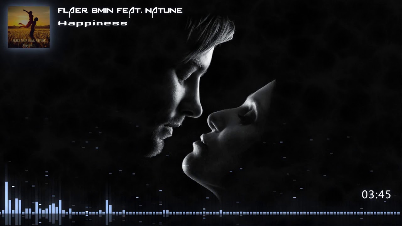Flaer Smin feat. Natune - Happiness [official audio]