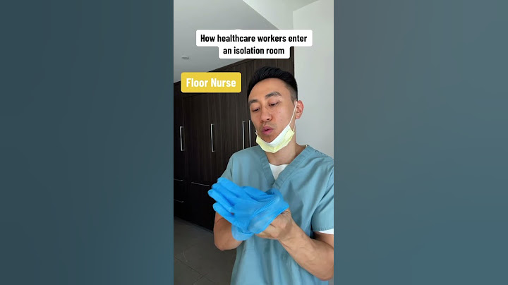 How healthcare workers enter an isolation room