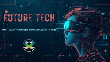 🔥 Future Tech – What Every Student Should Learn in 2025