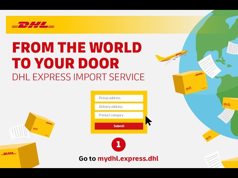 From the world to your door! How to create IMPORT shipments with DHL Express on the website