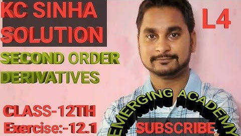 Second Order Derivative|class-12th Maths, KC Sinha solution, Exercise-12.1, Lecture-4
