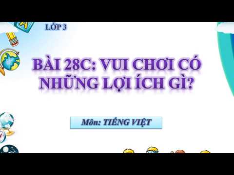 Video: Vui chơi trí tuệ có những lợi ích gì?