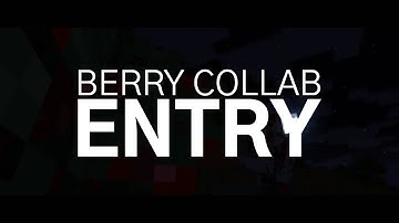 Berry Collab Entry by Christian PS | Hosted by Sharpwind