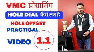 hole dialing in vmc - hole dialing - hole dialing process - vmc hole dial process - vmc programming