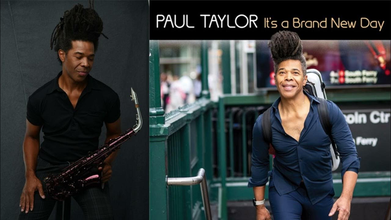 What You Do For Me - PAUL TAYLOR (It's A Brand New Day) - 2025 What You Do For Me - PAUL TAYLOR (It's A Brand New Day) - 2025