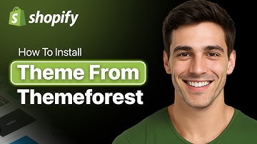 How To Install Shopify Theme From Themeforest - Step By Step (2025 Guide)