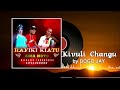 Kivuli Changu By Dogo Jay