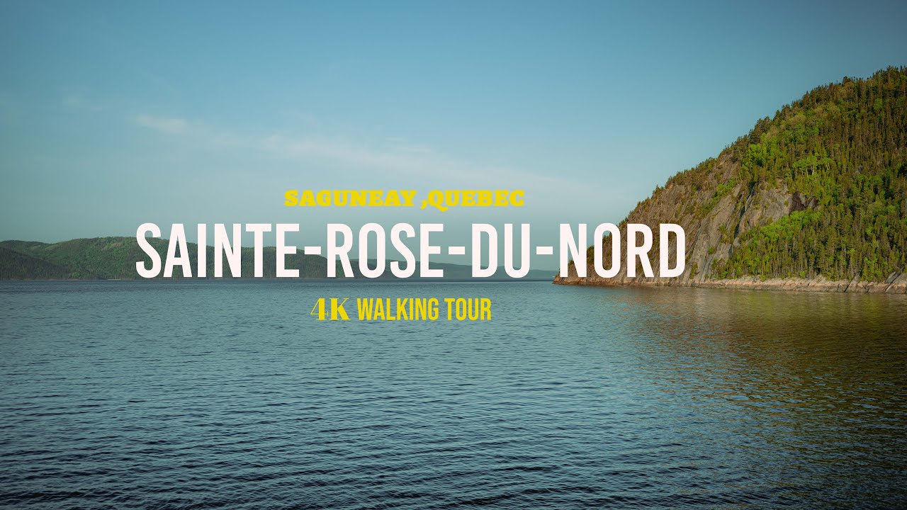 Sainte Rose Du Nord | Fjord-du-Saguenay | Saguenay | 4K Walking Tour