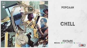 Popcaan - "CHILL" (FIXTAPE)