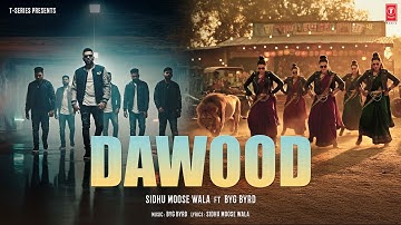 Dawood (Video Song) | Sidhu Moose Wala | PBX 1 | Byg Byrd | T-Series