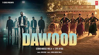 Dawood (Video Song) | Sidhu Moose Wala | PBX 1 | Byg Byrd | T-Series