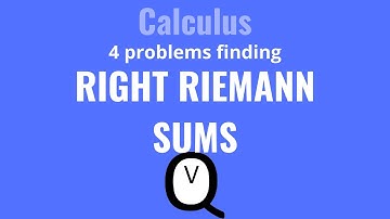 Right Riemann Sums Guided Practice #CALCULUS #APCALCULUS