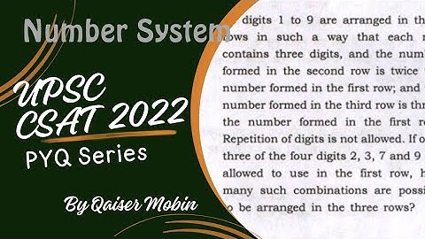 The digits 1 to 9 are arranged | Number System | UPSC CSAT PYQ SERIES 2022 | CSAT Full Course