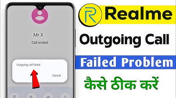 Outgoing Call Failed Problem Realme | Outgoing Call Failed Realme | Realme Outgoing Call Failed
