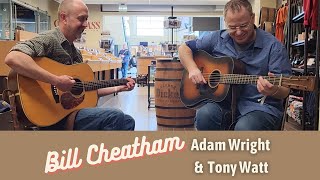 Bill Cheatham - Adam Wright & Tony Watt - Flatpicking Bluegrass Guitar Jam