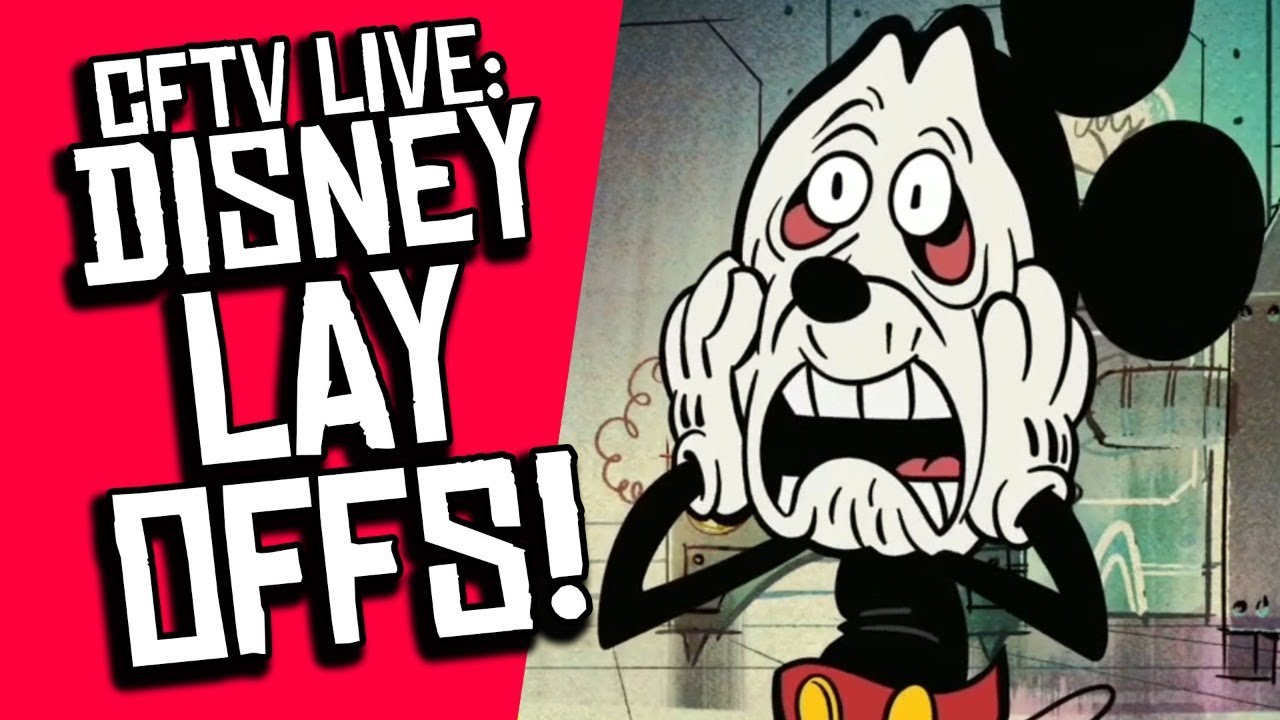 Mass Disney LAYOFFS! Over 28K Employees CUT?! More! (CFTV Live)