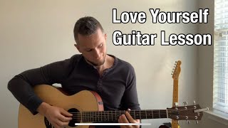 How to Play “Love Yourself” - Justin Bieber Guitar Lesson