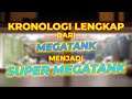 #EPS42 Timelapse ; perjalanan dari megatank ke SUPER megatank