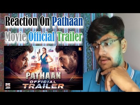 Pakistani Reacts On | Pathaan | Official Trailer | New Hindi Movie | Shahrukh Khan & Deepika Padukon