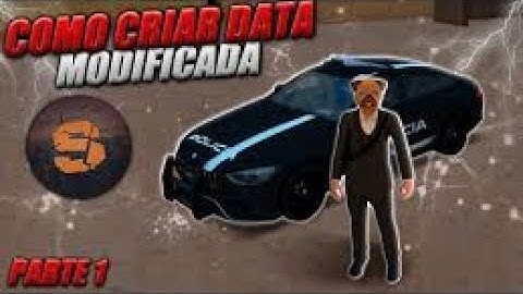 COMO CRIAR SUA PRÓPRIA DATA MODIFICADA NO MOBILE PARA SAMP BRP E ETC...