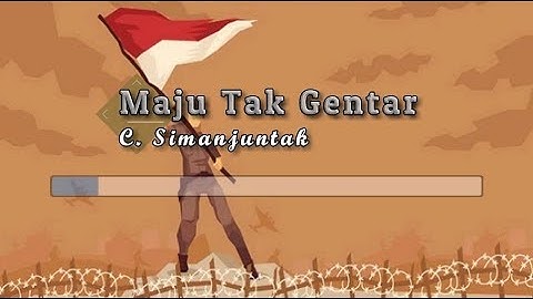 [Karaoke] ♬ C. Simanjuntak - Maju Tak Gentar ♬ +Lirik Lagu [PIANO]