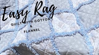 EASY RAG QUILT WITH COTTON AND FLANNEL