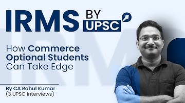 Marks Weightage UPSC IRMS Commerce and Accountancy Optional | IRMS Commerce Course Analysis