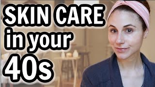 Skincare in your 40s| Dr Dray